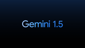 谷歌宣布推出新一代 AI Gemini 1.5 大模型